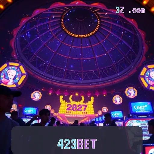 Cassino 423bet: Emoções e Diversão em Um Só Lugar